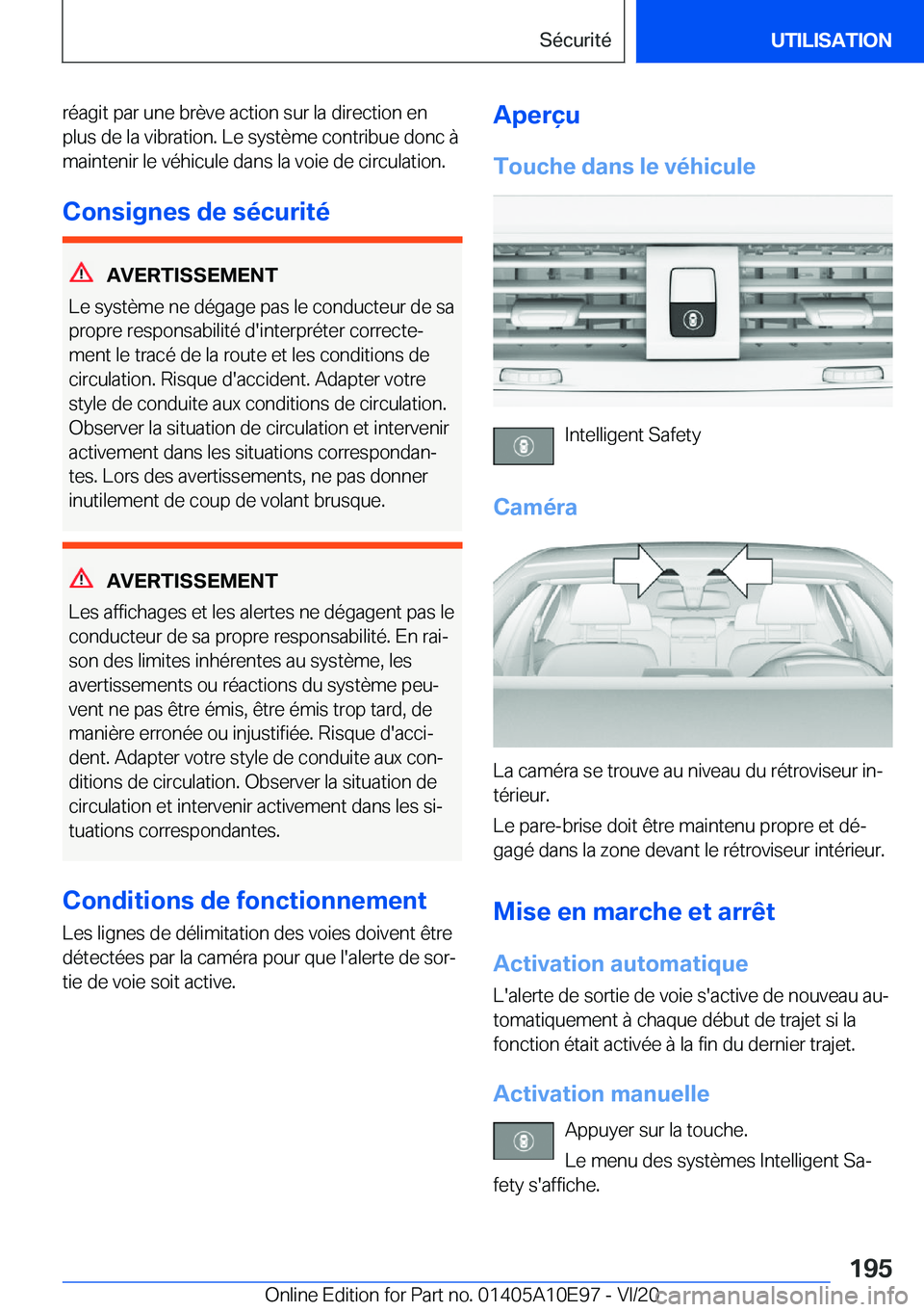 BMW X3 2021  Notices Demploi (in French) �r�é�a�g�i�t��p�a�r��u�n�e��b�r�è�v�e��a�c�t�i�o�n��s�u�r��l�a��d�i�r�e�c�t�i�o�n��e�n
�p�l�u�s��d�e��l�a��v�i�b�r�a�t�i�o�n�.��L�e��s�y�s�t�è�m�e��c�o�n�t�r�i�b�u�e��d�o�n�c��