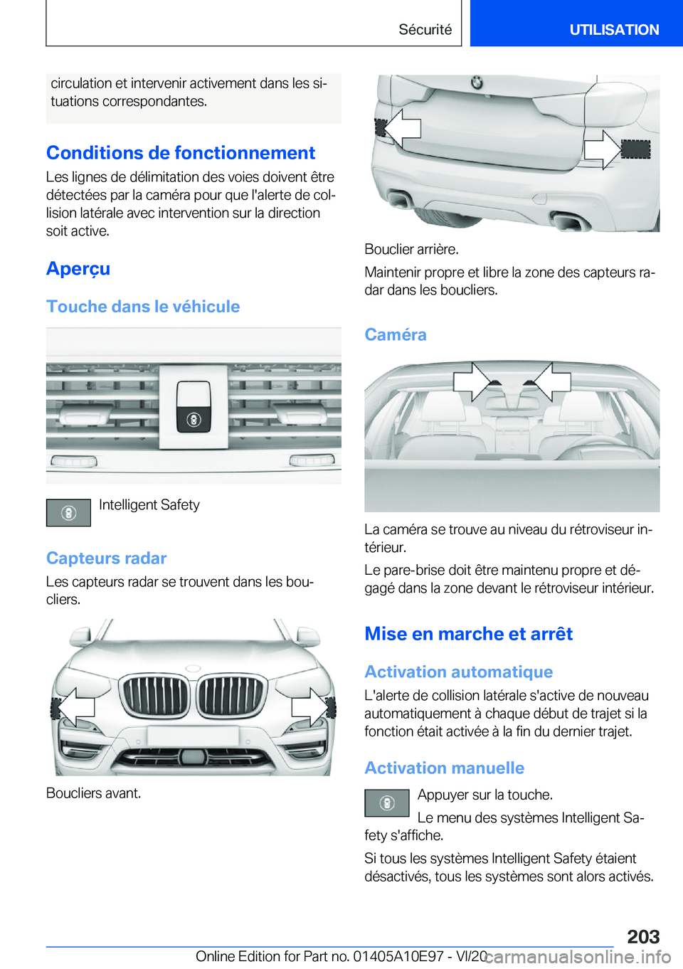 BMW X3 2021  Notices Demploi (in French) �c�i�r�c�u�l�a�t�i�o�n��e�t��i�n�t�e�r�v�e�n�i�r��a�c�t�i�v�e�m�e�n�t��d�a�n�s��l�e�s��s�ij�t�u�a�t�i�o�n�s��c�o�r�r�e�s�p�o�n�d�a�n�t�e�s�.
�C�o�n�d�i�t�i�o�n�s��d�e��f�o�n�c�t�i�o�n�n�e�m�