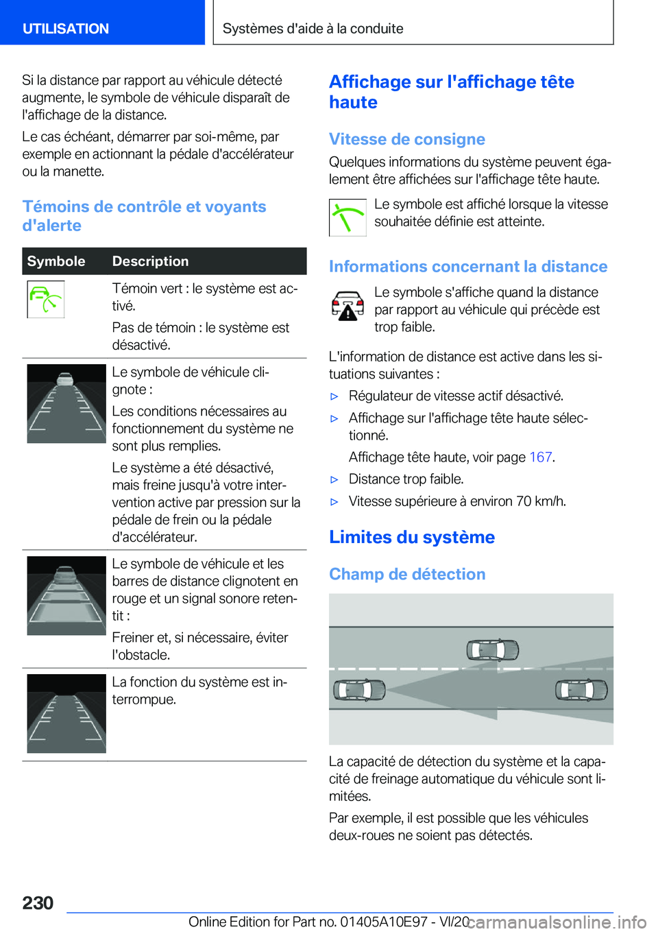 BMW X3 2021  Notices Demploi (in French) �S�i��l�a��d�i�s�t�a�n�c�e��p�a�r��r�a�p�p�o�r�t��a�u��v�é�h�i�c�u�l�e��d�é�t�e�c�t�é
�a�u�g�m�e�n�t�e�,��l�e��s�y�m�b�o�l�e��d�e��v�é�h�i�c�u�l�e��d�i�s�p�a�r�a�
