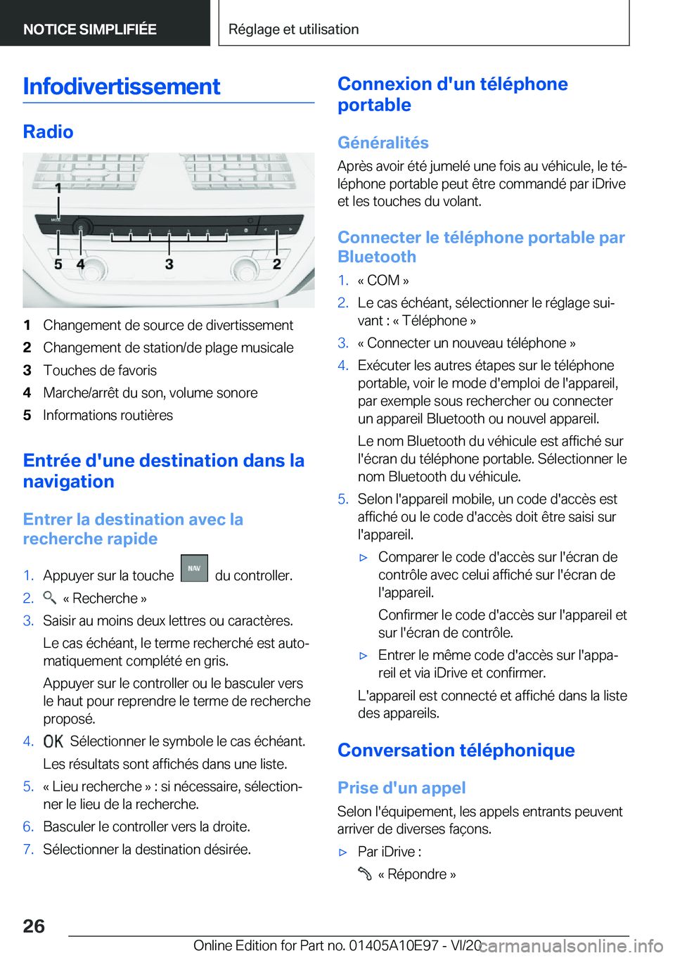 BMW X3 2021  Notices Demploi (in French) �I�n�f�o�d�i�v�e�r�t�i�s�s�e�m�e�n�t
�R�a�d�i�o
�1�C�h�a�n�g�e�m�e�n�t��d�e��s�o�u�r�c�e��d�e��d�i�v�e�r�t�i�s�s�e�m�e�n�t�2�C�h�a�n�g�e�m�e�n�t��d�e��s�t�a�t�i�o�n�/�d�e��p�l�a�g�e��m�u�s�i�c