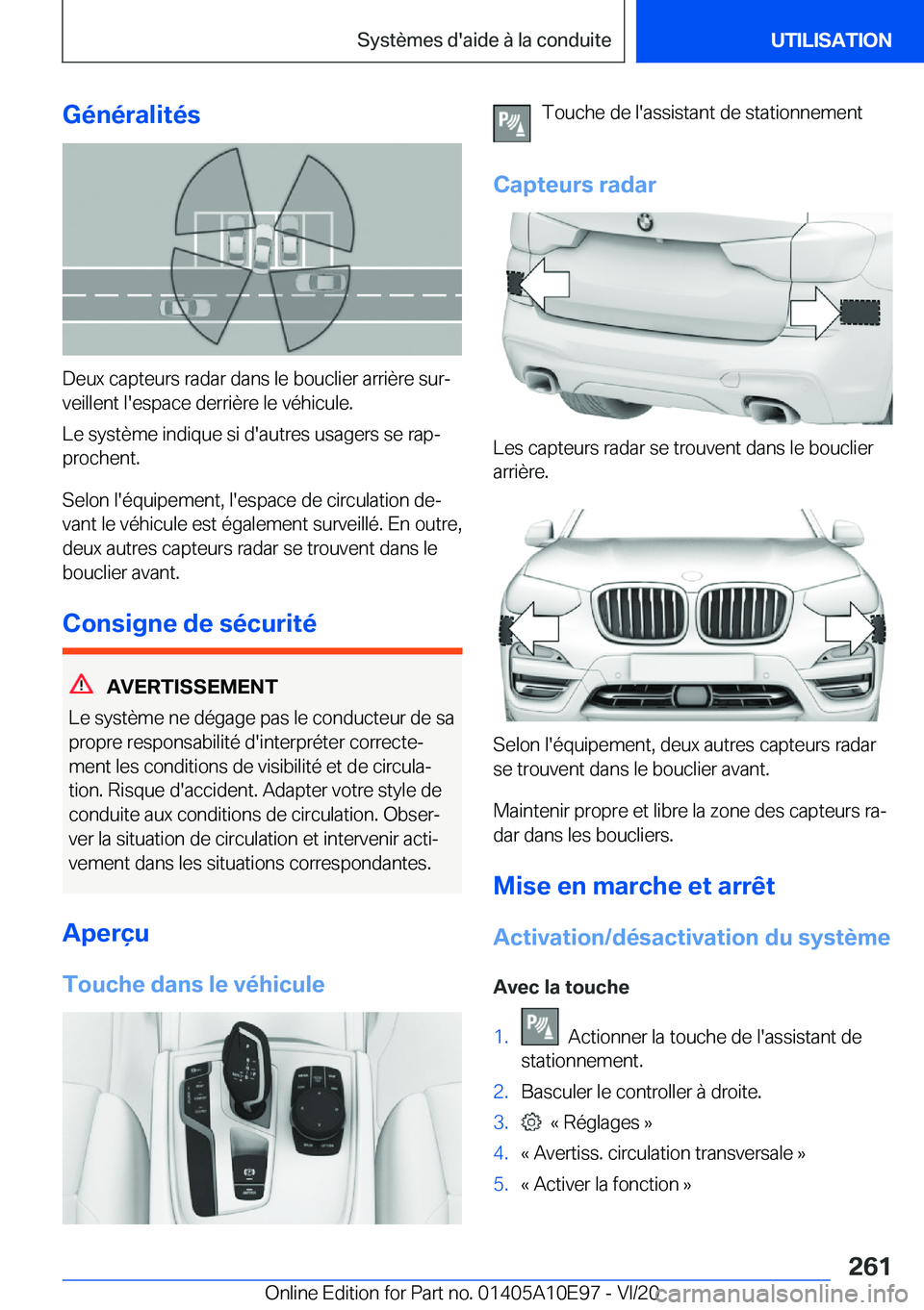 BMW X3 2021  Notices Demploi (in French) �G�é�n�é�r�a�l�i�t�é�s
�D�e�u�x��c�a�p�t�e�u�r�s��r�a�d�a�r��d�a�n�s��l�e��b�o�u�c�l�i�e�r��a�r�r�i�è�r�e��s�u�rj
�v�e�i�l�l�e�n�t��l�'�e�s�p�a�c�e��d�e�r�r�i�è�r�e��l�e��v�é�h�i