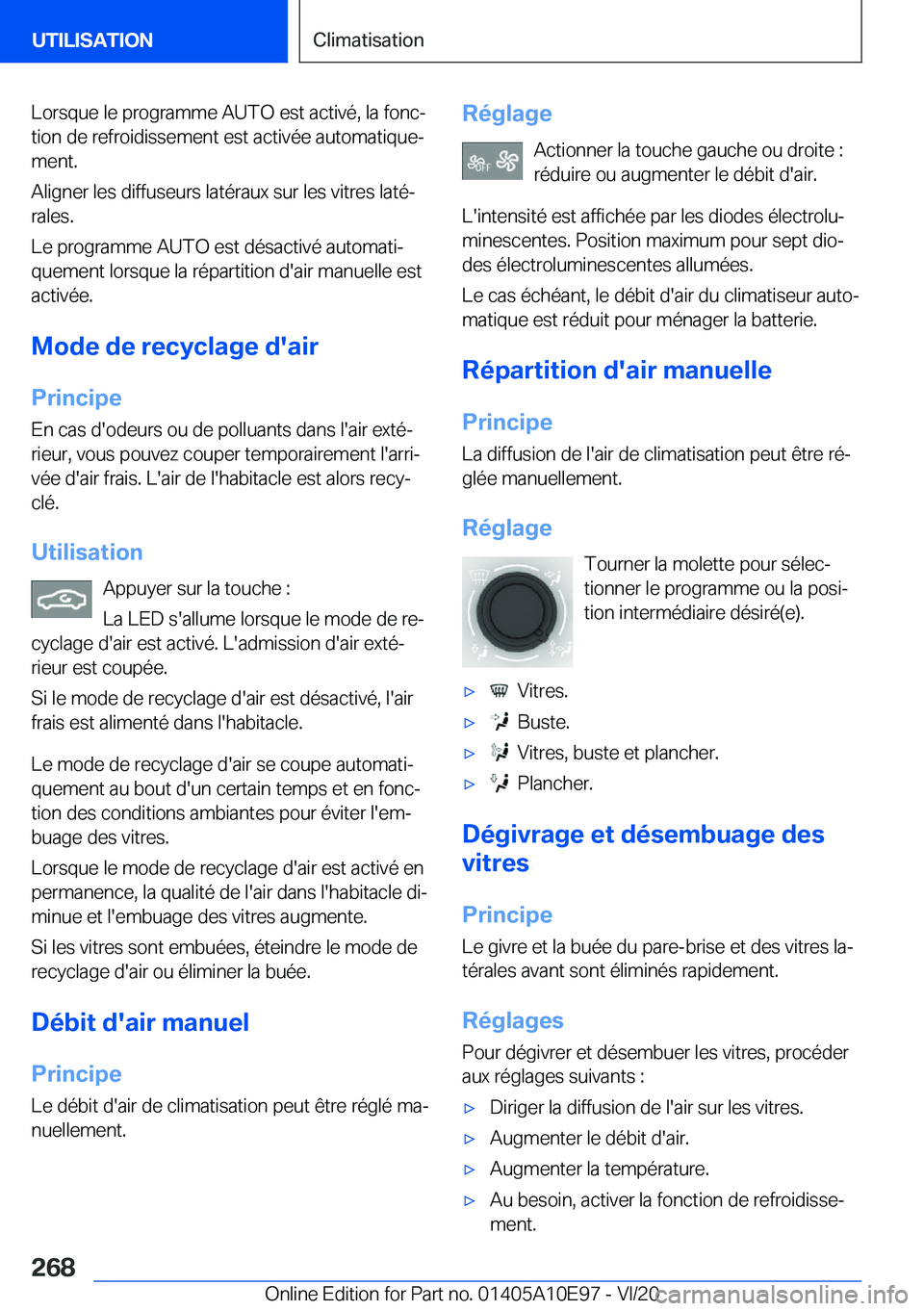 BMW X3 2021  Notices Demploi (in French) �L�o�r�s�q�u�e��l�e��p�r�o�g�r�a�m�m�e��A�U�T�O��e�s�t��a�c�t�i�v�é�,��l�a��f�o�n�cj
�t�i�o�n��d�e��r�e�f�r�o�i�d�i�s�s�e�m�e�n�t��e�s�t��a�c�t�i�v�é�e��a�u�t�o�m�a�t�i�q�u�ej �m�e�n�t