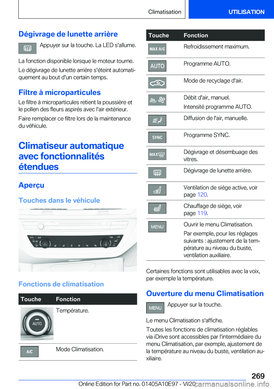 BMW X3 2021  Notices Demploi (in French) �D�é�g�i�v�r�a�g�e��d�e��l�u�n�e�t�t�e��a�r�r�i�è�r�e�A�p�p�u�y�e�r��s�u�r��l�a��t�o�u�c�h�e�.��L�a��L�E�D��s�'�a�l�l�u�m�e�.
�L�a��f�o�n�c�t�i�o�n��d�i�s�p�o�n�i�b�l�e��l�o�r�s�q�u�