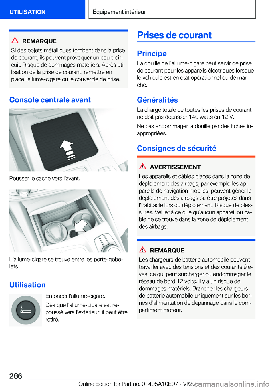 BMW X3 2021  Notices Demploi (in French) �R�E�M�A�R�Q�U�E
�S�i��d�e�s��o�b�j�e�t�s��m�é�t�a�l�l�i�q�u�e�s��t�o�m�b�e�n�t��d�a�n�s��l�a��p�r�i�s�e �d�e��c�o�u�r�a�n�t�,��i�l�s��p�e�u�v�e�n�t��p�r�o�v�o�q�u�e�r��u�n��c�o�u�r�t�-�