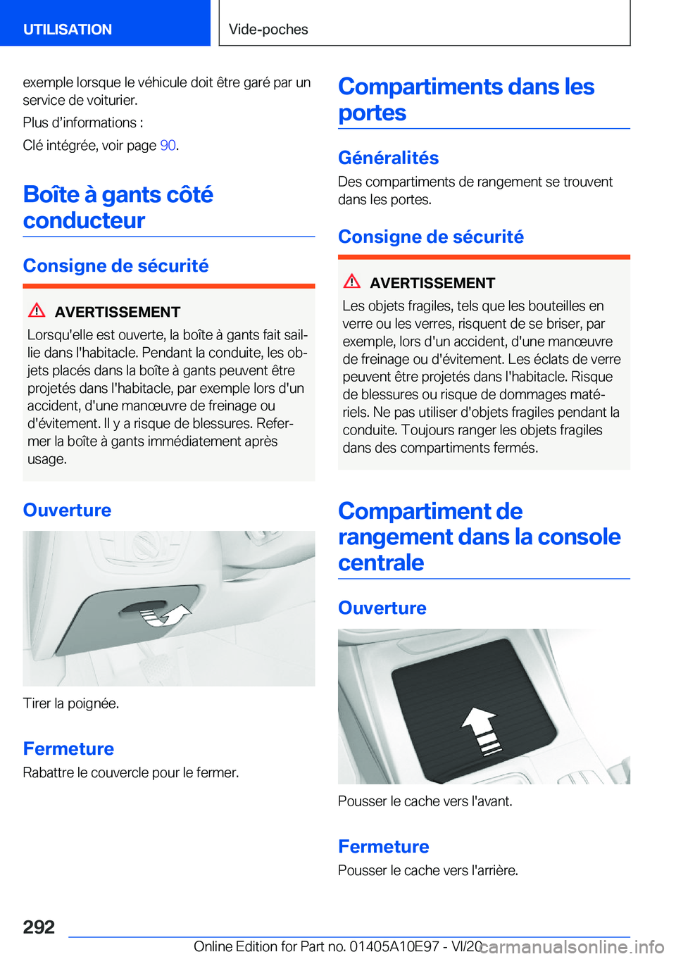 BMW X3 2021  Notices Demploi (in French) �e�x�e�m�p�l�e��l�o�r�s�q�u�e��l�e��v�é�h�i�c�u�l�e��d�o�i�t��ê�t�r�e��g�a�r�é��p�a�r��u�n�s�e�r�v�i�c�e��d�e��v�o�i�t�u�r�i�e�r�.
�P�l�u�s��ds�i�n�f�o�r�m�a�t�i�o�n�s��:
�C�l�é��i�n