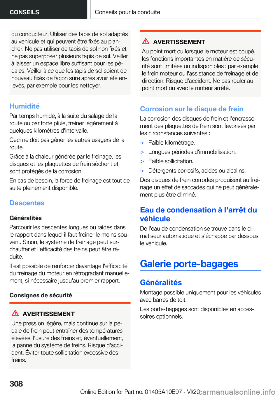 BMW X3 2021  Notices Demploi (in French) �d�u��c�o�n�d�u�c�t�e�u�r�.��U�t�i�l�i�s�e�r��d�e�s��t�a�p�i�s��d�e��s�o�l��a�d�a�p�t�é�s
�a�u��v�é�h�i�c�u�l�e��e�t��q�u�i��p�e�u�v�e�n�t��ê�t�r�e��f�i�x�é�s��a�u��p�l�a�nj
�c�h�e