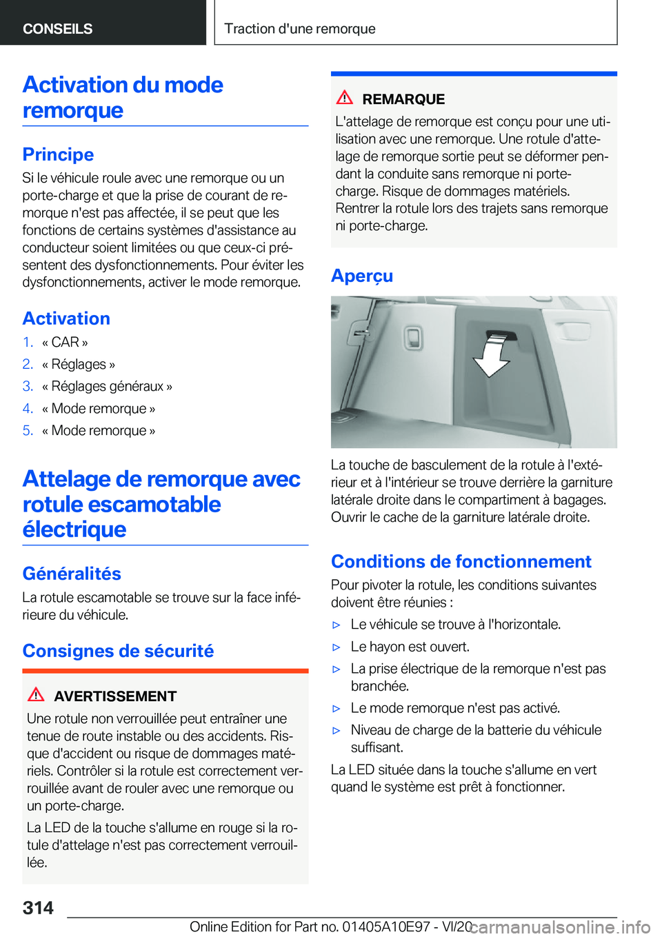 BMW X3 2021  Notices Demploi (in French) �A�c�t�i�v�a�t�i�o�n��d�u��m�o�d�e�r�e�m�o�r�q�u�e
�P�r�i�n�c�i�p�e
�S�i��l�e��v�é�h�i�c�u�l�e��r�o�u�l�e��a�v�e�c��u�n�e��r�e�m�o�r�q�u�e��o�u��u�n �p�o�r�t�e�-�c�h�a�r�g�e��e�t��q�u�e�