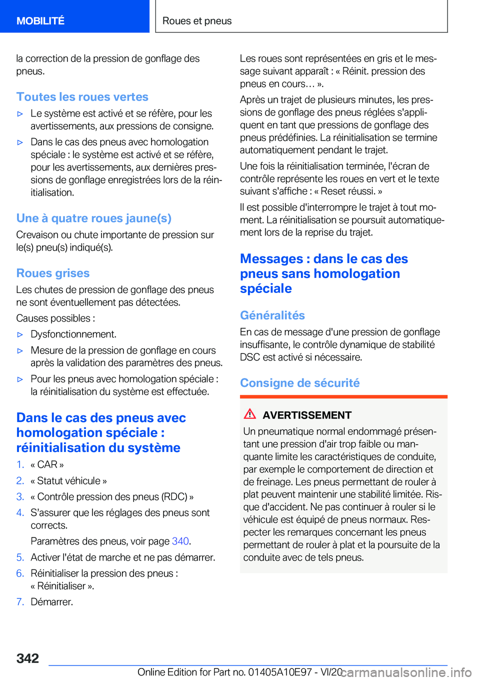 BMW X3 2021  Notices Demploi (in French) �l�a��c�o�r�r�e�c�t�i�o�n��d�e��l�a��p�r�e�s�s�i�o�n��d�e��g�o�n�f�l�a�g�e��d�e�s
�p�n�e�u�s�.
�T�o�u�t�e�s��l�e�s��r�o�u�e�s��v�e�r�t�e�s'x�L�e��s�y�s�t�è�m�e��e�s�t��a�c�t�i�v�é�