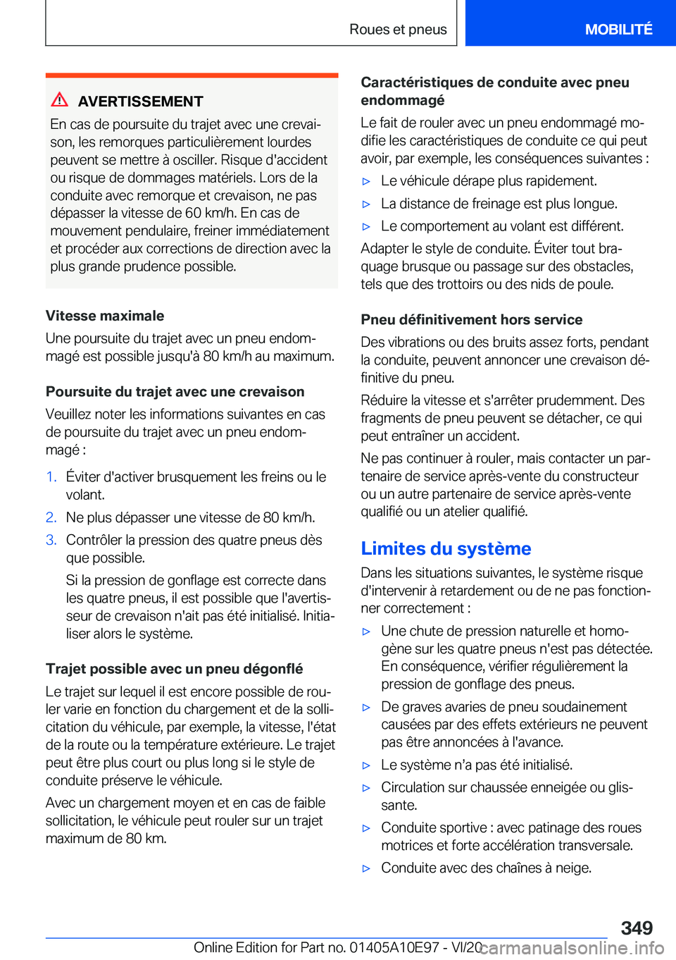 BMW X3 2021  Notices Demploi (in French) �A�V�E�R�T�I�S�S�E�M�E�N�T
�E�n��c�a�s��d�e��p�o�u�r�s�u�i�t�e��d�u��t�r�a�j�e�t��a�v�e�c��u�n�e��c�r�e�v�a�ij
�s�o�n�,��l�e�s��r�e�m�o�r�q�u�e�s��p�a�r�t�i�c�u�l�i�è�r�e�m�e�n�t��l�o�u�