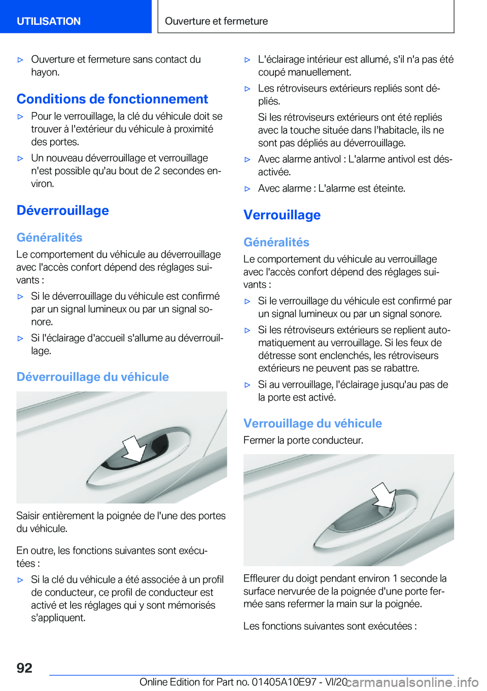 BMW X3 2021  Notices Demploi (in French) 'x�O�u�v�e�r�t�u�r�e��e�t��f�e�r�m�e�t�u�r�e��s�a�n�s��c�o�n�t�a�c�t��d�u
�h�a�y�o�n�.
�C�o�n�d�i�t�i�o�n�s��d�e��f�o�n�c�t�i�o�n�n�e�m�e�n�t
'x�P�o�u�r��l�e��v�e�r�r�o�u�i�l�l�a�g�e�