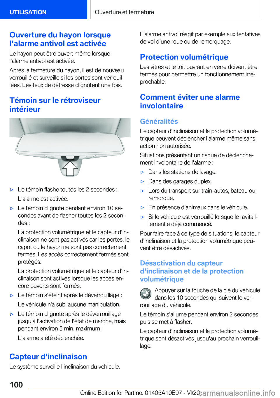 BMW X3 2021  Notices Demploi (in French) �O�u�v�e�r�t�u�r�e��d�u��h�a�y�o�n��l�o�r�s�q�u�e
�l�'�a�l�a�r�m�e��a�n�t�i�v�o�l��e�s�t��a�c�t�i�v�é�e
�L�e��h�a�y�o�n��p�e�u�t��ê�t�r�e��o�u�v�e�r�t��m�ê�m�e��l�o�r�s�q�u�e
�l�