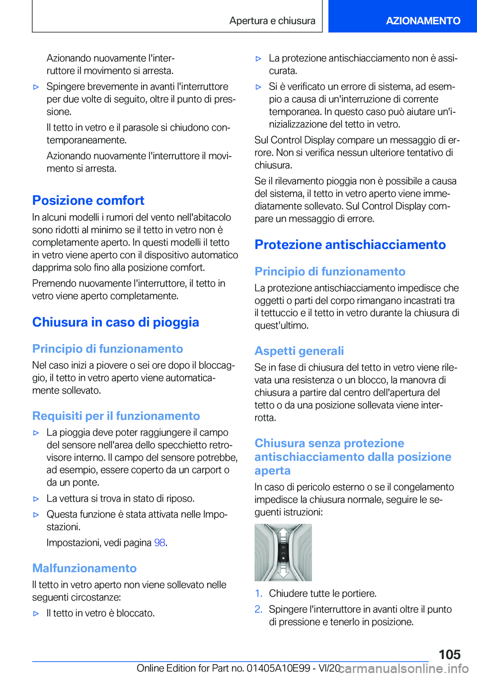 BMW X3 2021  Libretti Di Uso E manutenzione (in Italian) �A�z�i�o�n�a�n�d�o��n�u�o�v�a�m�e�n�t�e��l�'�i�n�t�e�rª
�r�u�t�t�o�r�e��i�l��m�o�v�i�m�e�n�t�o��s�i��a�r�r�e�s�t�a�.'x�S�p�i�n�g�e�r�e��b�r�e�v�e�m�e�n�t�e��i�n��a�v�a�n�t�i��l�
