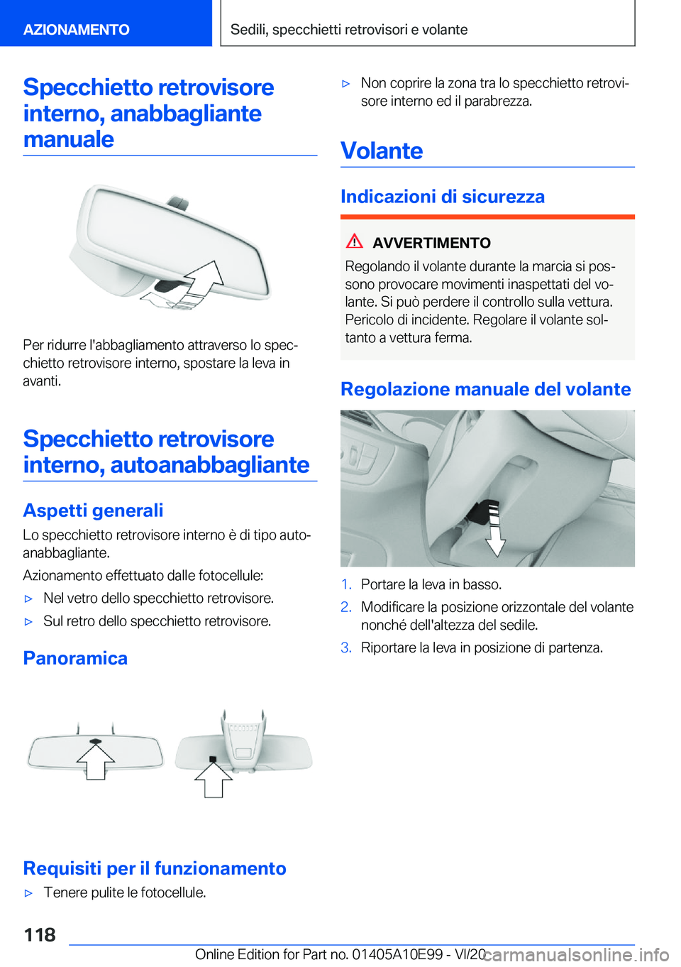 BMW X3 2021  Libretti Di Uso E manutenzione (in Italian) �S�p�e�c�c�h�i�e�t�t�o��r�e�t�r�o�v�i�s�o�r�e�i�n�t�e�r�n�o�,��a�n�a�b�b�a�g�l�i�a�n�t�e �m�a�n�u�a�l�e
�P�e�r��r�i�d�u�r�r�e��l�'�a�b�b�a�g�l�i�a�m�e�n�t�o��a�t�t�r�a�v�e�r�s�o��l�o��s�p�e