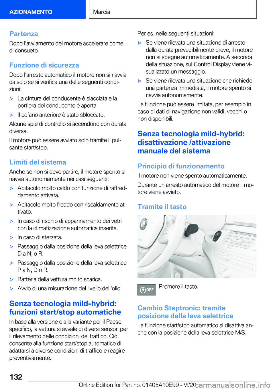 BMW X3 2021  Libretti Di Uso E manutenzione (in Italian) �P�a�r�t�e�n�z�a
�D�o�p�o��l�'�a�v�v�i�a�m�e�n�t�o��d�e�l��m�o�t�o�r�e��a�c�c�e�l�e�r�a�r�e��c�o�m�e �d�i��c�o�n�s�u�e�t�o�.
�F�u�n�z�i�o�n�e��d�i��s�i�c�u�r�e�z�z�a
�D�o�p�o��l�'�a�r