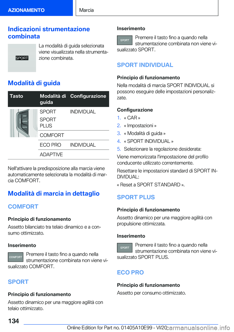 BMW X3 2021  Libretti Di Uso E manutenzione (in Italian) �I�n�d�i�c�a�z�i�o�n�i��s�t�r�u�m�e�n�t�a�z�i�o�n�e
�c�o�m�b�i�n�a�t�a
�L�a��m�o�d�a�l�i�t�