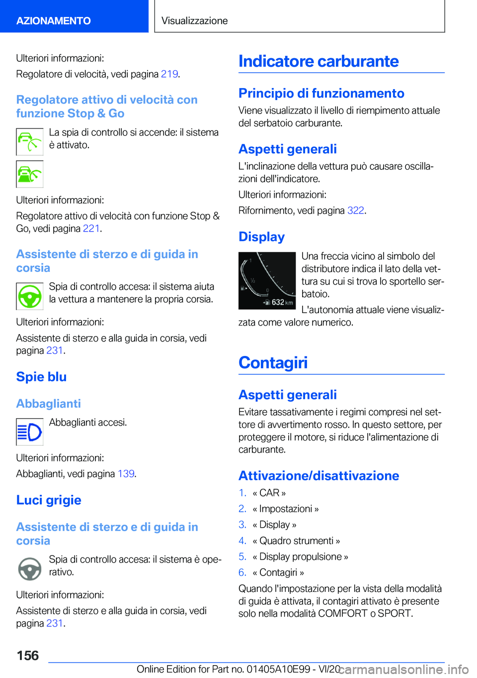 BMW X3 2021  Libretti Di Uso E manutenzione (in Italian) �U�l�t�e�r�i�o�r�i��i�n�f�o�r�m�a�z�i�o�n�i�:
�R�e�g�o�l�a�t�o�r�e��d�i��v�e�l�o�c�i�t�