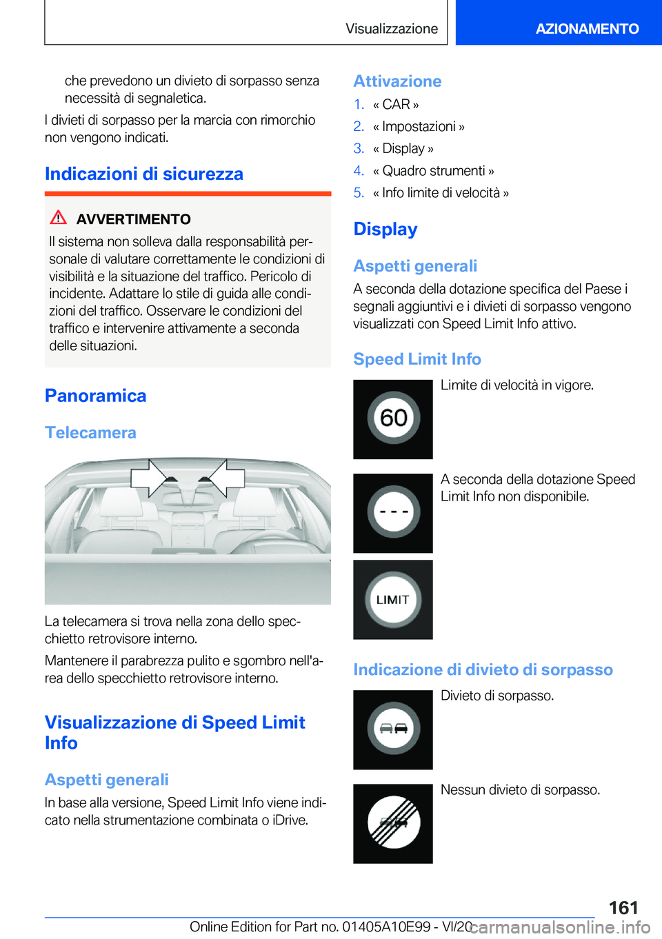 BMW X3 2021  Libretti Di Uso E manutenzione (in Italian) �c�h�e��p�r�e�v�e�d�o�n�o��u�n��d�i�v�i�e�t�o��d�i��s�o�r�p�a�s�s�o��s�e�n�z�a�n�e�c�e�s�s�i�t�