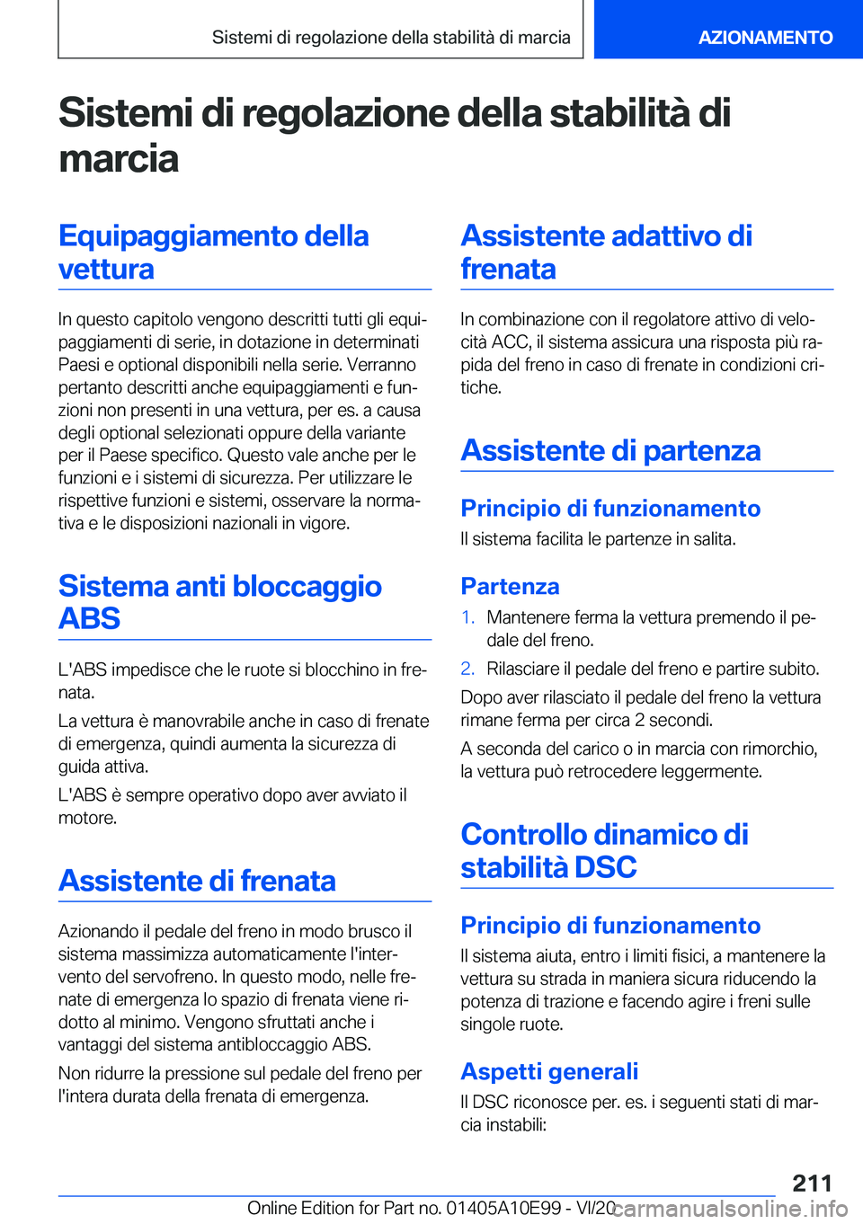 BMW X3 2021  Libretti Di Uso E manutenzione (in Italian) �S�i�s�t�e�m�i��d�i��r�e�g�o�l�a�z�i�o�n�e��d�e�l�l�a��s�t�a�b�i�l�i�t�