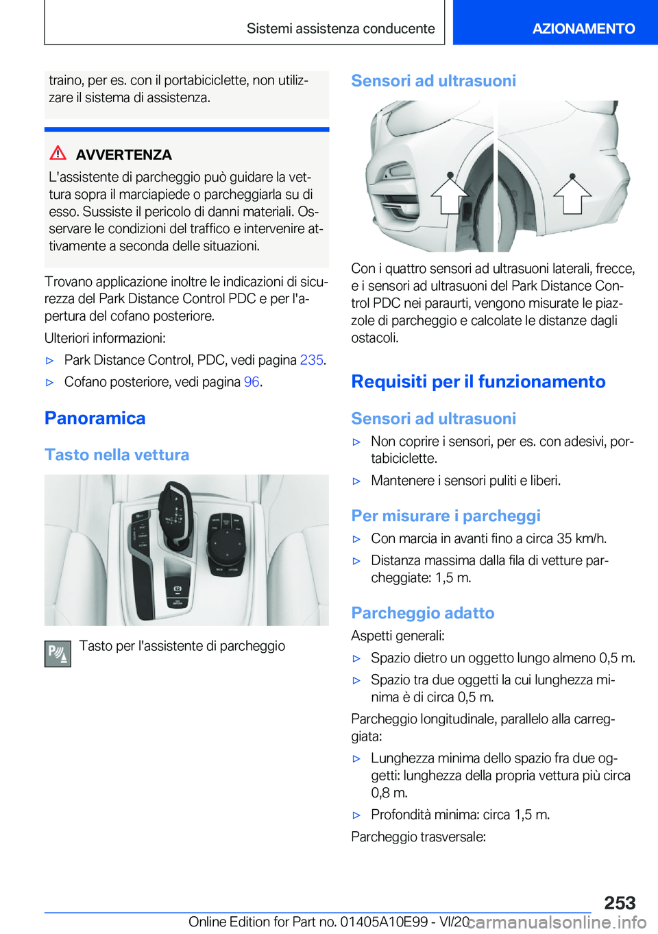 BMW X3 2021  Libretti Di Uso E manutenzione (in Italian) �t�r�a�i�n�o�,��p�e�r��e�s�.��c�o�n��i�l��p�o�r�t�a�b�i�c�i�c�l�e�t�t�e�,��n�o�n��u�t�i�l�i�zª
�z�a�r�e��i�l��s�i�s�t�e�m�a��d�i��a�s�s�i�s�t�e�n�z�a�.
�A�V�V�E�R�T�E�N�Z�A
�L�'�a�s�s