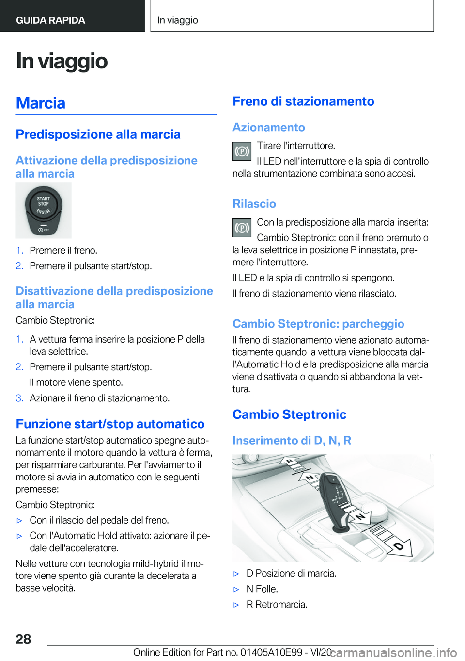 BMW X3 2021  Libretti Di Uso E manutenzione (in Italian) �I�n��v�i�a�g�g�i�o�M�a�r�c�i�a
�P�r�e�d�i�s�p�o�s�i�z�i�o�n�e��a�l�l�a��m�a�r�c�i�a�A�t�t�i�v�a�z�i�o�n�e��d�e�l�l�a��p�r�e�d�i�s�p�o�s�i�z�i�o�n�e
�a�l�l�a��m�a�r�c�i�a
�1�.�P�r�e�m�e�r�e��i�