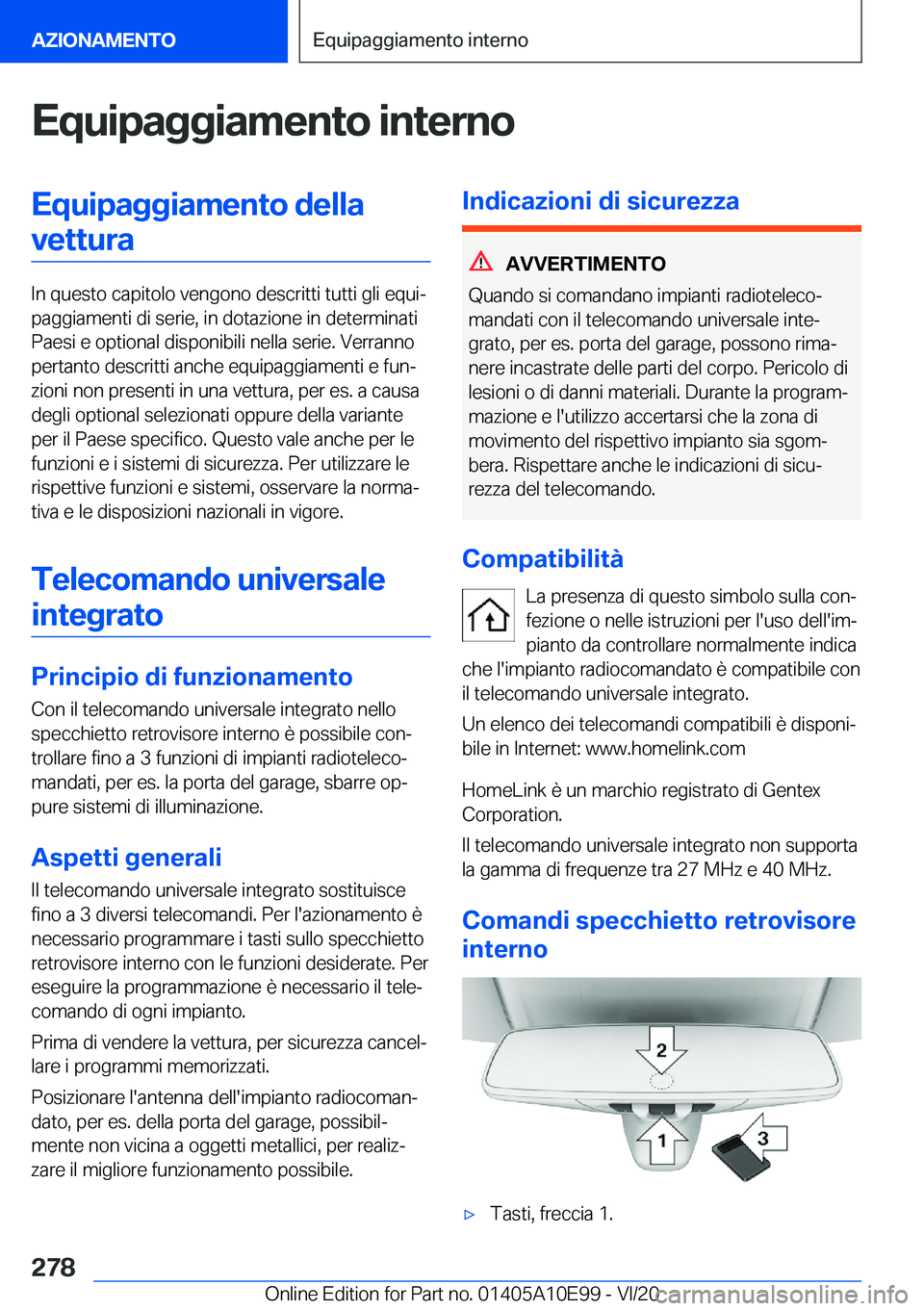 BMW X3 2021  Libretti Di Uso E manutenzione (in Italian) �E�q�u�i�p�a�g�g�i�a�m�e�n�t�o��i�n�t�e�r�n�o�E�q�u�i�p�a�g�g�i�a�m�e�n�t�o��d�e�l�l�a�v�e�t�t�u�r�a
�I�n��q�u�e�s�t�o��c�a�p�i�t�o�l�o��v�e�n�g�o�n�o��d�e�s�c�r�i�t�t�i��t�u�t�t�i��g�l�i��e�