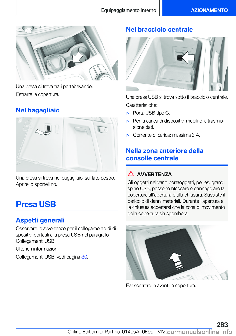 BMW X3 2021  Libretti Di Uso E manutenzione (in Italian) �U�n�a��p�r�e�s�a��s�i��t�r�o�v�a��t�r�a��i��p�o�r�t�a�b�e�v�a�n�d�e�.
�E�s�t�r�a�r�r�e��l�a��c�o�p�e�r�t�u�r�a�.
�N�e�l��b�a�g�a�g�l�i�a�i�o
�U�n�a��p�r�e�s�a��s�i��t�r�o�v�a��n�e�l��b�