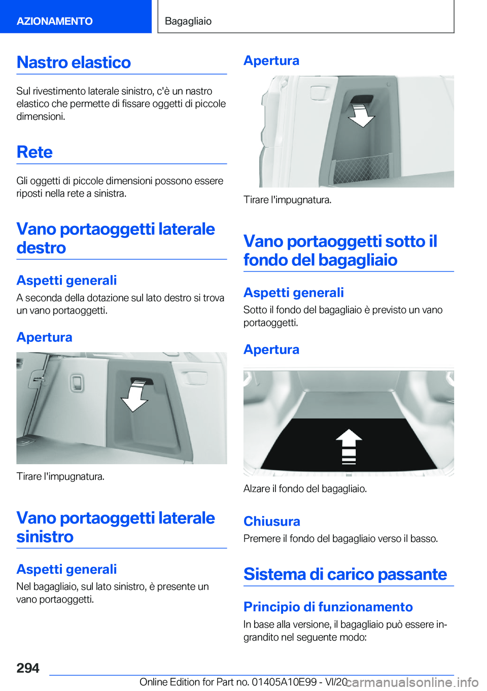 BMW X3 2021  Libretti Di Uso E manutenzione (in Italian) �N�a�s�t�r�o��e�l�a�s�t�i�c�o
�S�u�l��r�i�v�e�s�t�i�m�e�n�t�o��l�a�t�e�r�a�l�e��s�i�n�i�s�t�r�o�,��c�'�è��u�n��n�a�s�t�r�o�e�l�a�s�t�i�c�o��c�h�e��p�e�r�m�e�t�t�e��d�i��f�i�s�s�a�r�e�