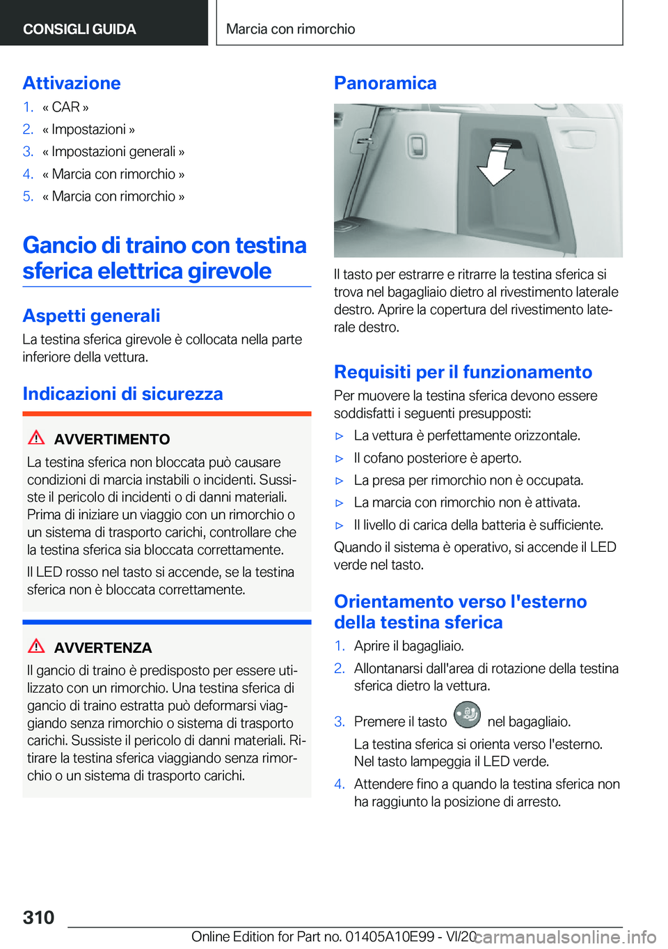BMW X3 2021  Libretti Di Uso E manutenzione (in Italian) �A�t�t�i�v�a�z�i�o�n�e�1�.�«��C�A�R��{�2�.�«��I�m�p�o�s�t�a�z�i�o�n�i��{�3�.�«��I�m�p�o�s�t�a�z�i�o�n�i��g�e�n�e�r�a�l�i��{�4�.�«��M�a�r�c�i�a��c�o�n��r�i�m�o�r�c�h�i�o��{�5�.�«��M�a�