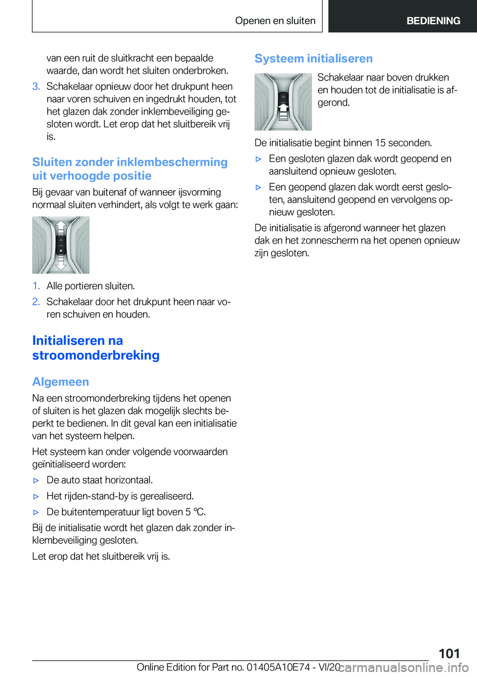 BMW X3 2021  Instructieboekjes (in Dutch) �v�a�n��e�e�n��r�u�i�t��d�e��s�l�u�i�t�k�r�a�c�h�t��e�e�n��b�e�p�a�a�l�d�e
�w�a�a�r�d�e�,��d�a�n��w�o�r�d�t��h�e�t��s�l�u�i�t�e�n��o�n�d�e�r�b�r�o�k�e�n�.�3�.�S�c�h�a�k�e�l�a�a�r��o�p�n�i�