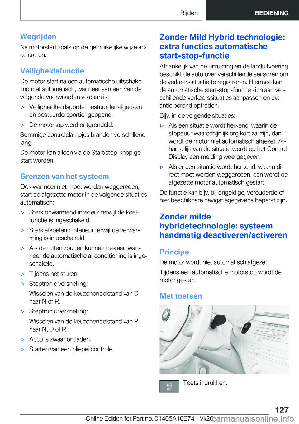 BMW X3 2021  Instructieboekjes (in Dutch) �W�e�g�r�i�j�d�e�n
�N�a��m�o�t�o�r�s�t�a�r�t��z�o�a�l�s��o�p��d�e��g�e�b�r�u�i�k�e�l�i�j�k�e��w�i�j�z�e��a�cj
�c�e�l�e�r�e�r�e�n�.
�V�e�i�l�i�g�h�e�i�d�s�f�u�n�c�t�i�e�D�e��m�o�t�o�r��s�t�a�
