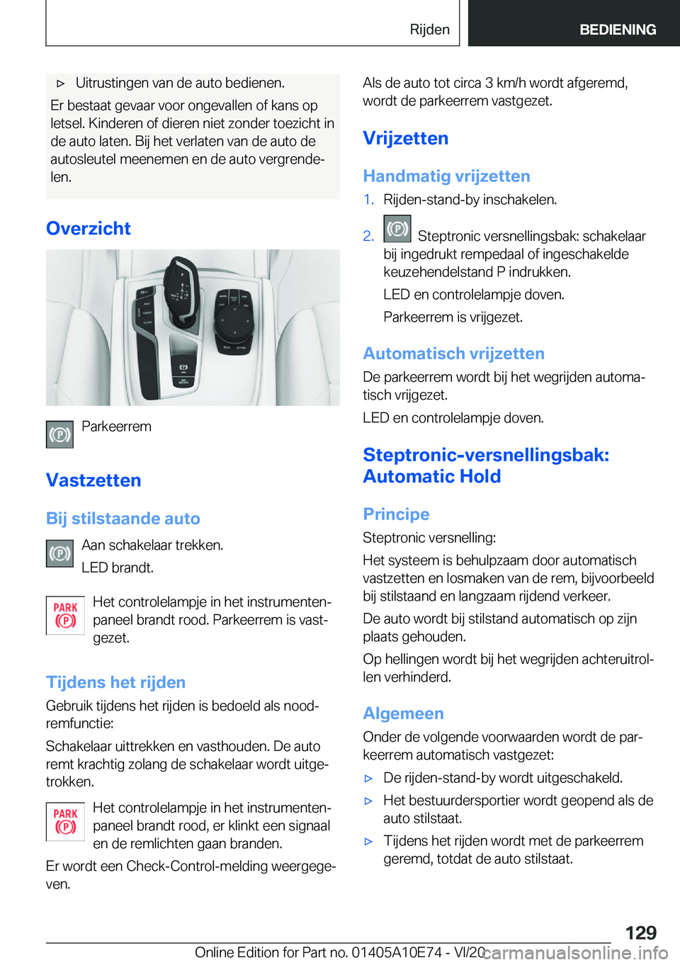 BMW X3 2021  Instructieboekjes (in Dutch) 'x�U�i�t�r�u�s�t�i�n�g�e�n��v�a�n��d�e��a�u�t�o��b�e�d�i�e�n�e�n�.
�E�r��b�e�s�t�a�a�t��g�e�v�a�a�r��v�o�o�r��o�n�g�e�v�a�l�l�e�n��o�f��k�a�n�s��o�p�l�e�t�s�e�l�.��K�i�n�d�e�r�e�n��o�