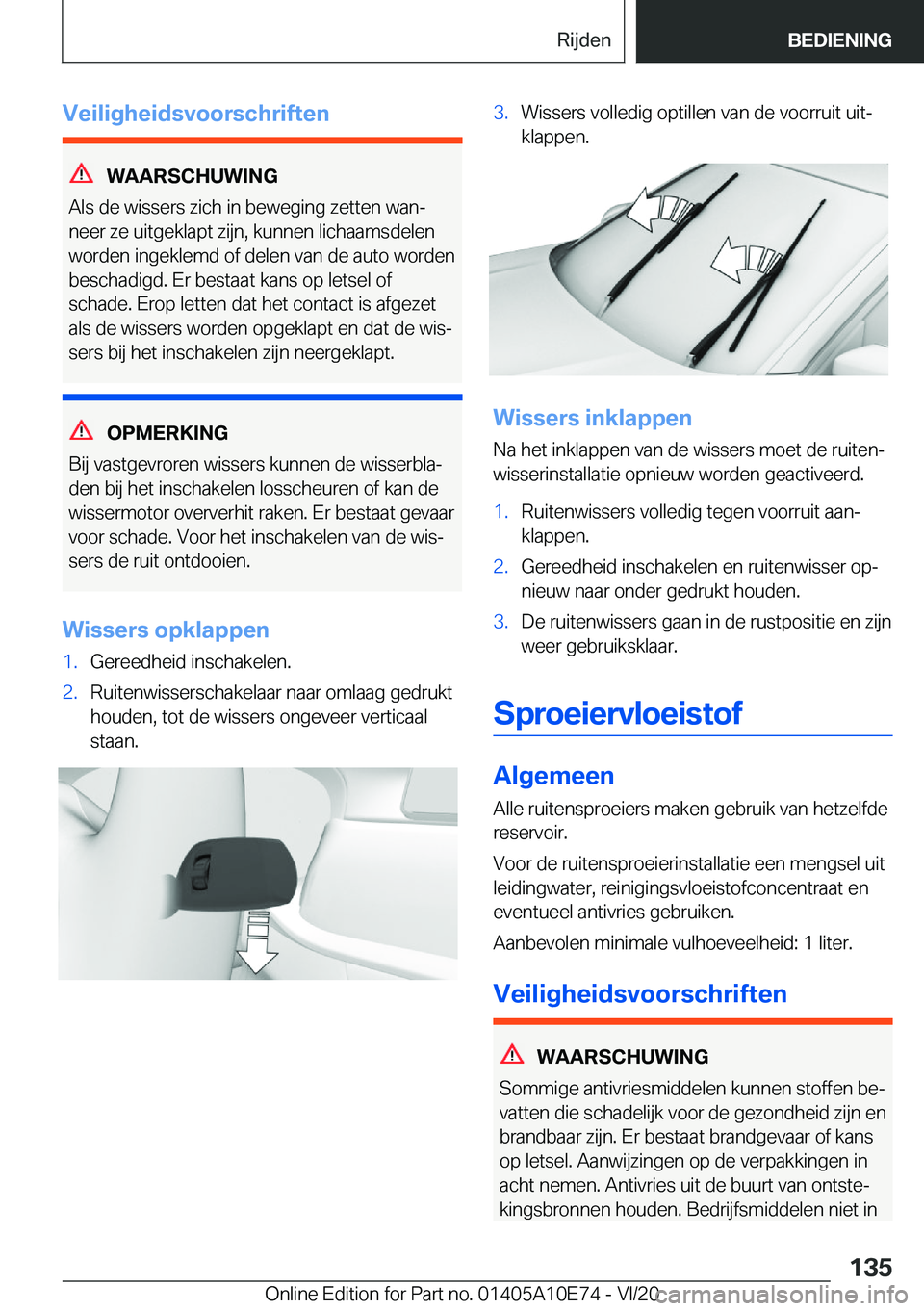 BMW X3 2021  Instructieboekjes (in Dutch) �V�e�i�l�i�g�h�e�i�d�s�v�o�o�r�s�c�h�r�i�f�t�e�n
�W�A�A�R�S�C�H�U�W�I�N�G
�A�l�s��d�e��w�i�s�s�e�r�s��z�i�c�h��i�n��b�e�w�e�g�i�n�g��z�e�t�t�e�n��w�a�nj
�n�e�e�r��z�e��u�i�t�g�e�k�l�a�p�t��
