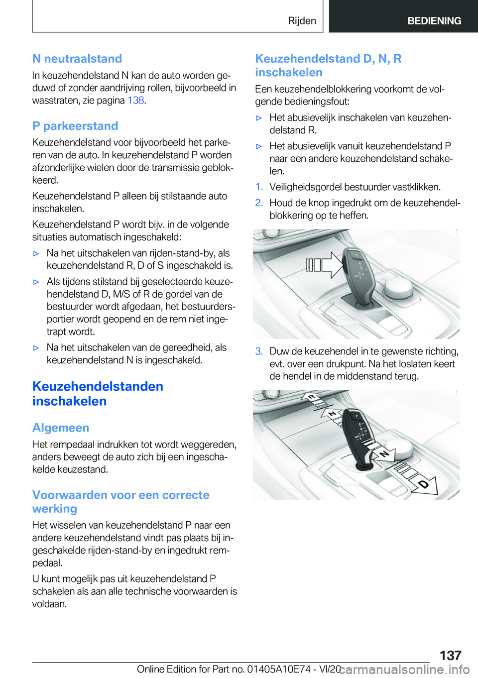 BMW X3 2021  Instructieboekjes (in Dutch) �N��n�e�u�t�r�a�a�l�s�t�a�n�d
�I�n��k�e�u�z�e�h�e�n�d�e�l�s�t�a�n�d��N��k�a�n��d�e��a�u�t�o��w�o�r�d�e�n��g�ej �d�u�w�d��o�f��z�o�n�d�e�r��a�a�n�d�r�i�j�v�i�n�g��r�o�l�l�e�n�,��b�i�j�v�o