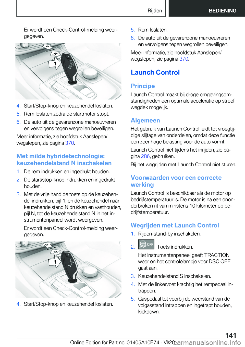 BMW X3 2021  Instructieboekjes (in Dutch) �E�r��w�o�r�d�t��e�e�n��C�h�e�c�k�-�C�o�n�t�r�o�l�-�m�e�l�d�i�n�g��w�e�e�rj
�g�e�g�e�v�e�n�.�4�.�S�t�a�r�t�/�S�t�o�p�-�k�n�o�p��e�n��k�e�u�z�e�h�e�n�d�e�l��l�o�s�l�a�t�e�n�.�5�.�R�e�m��l�o�s�