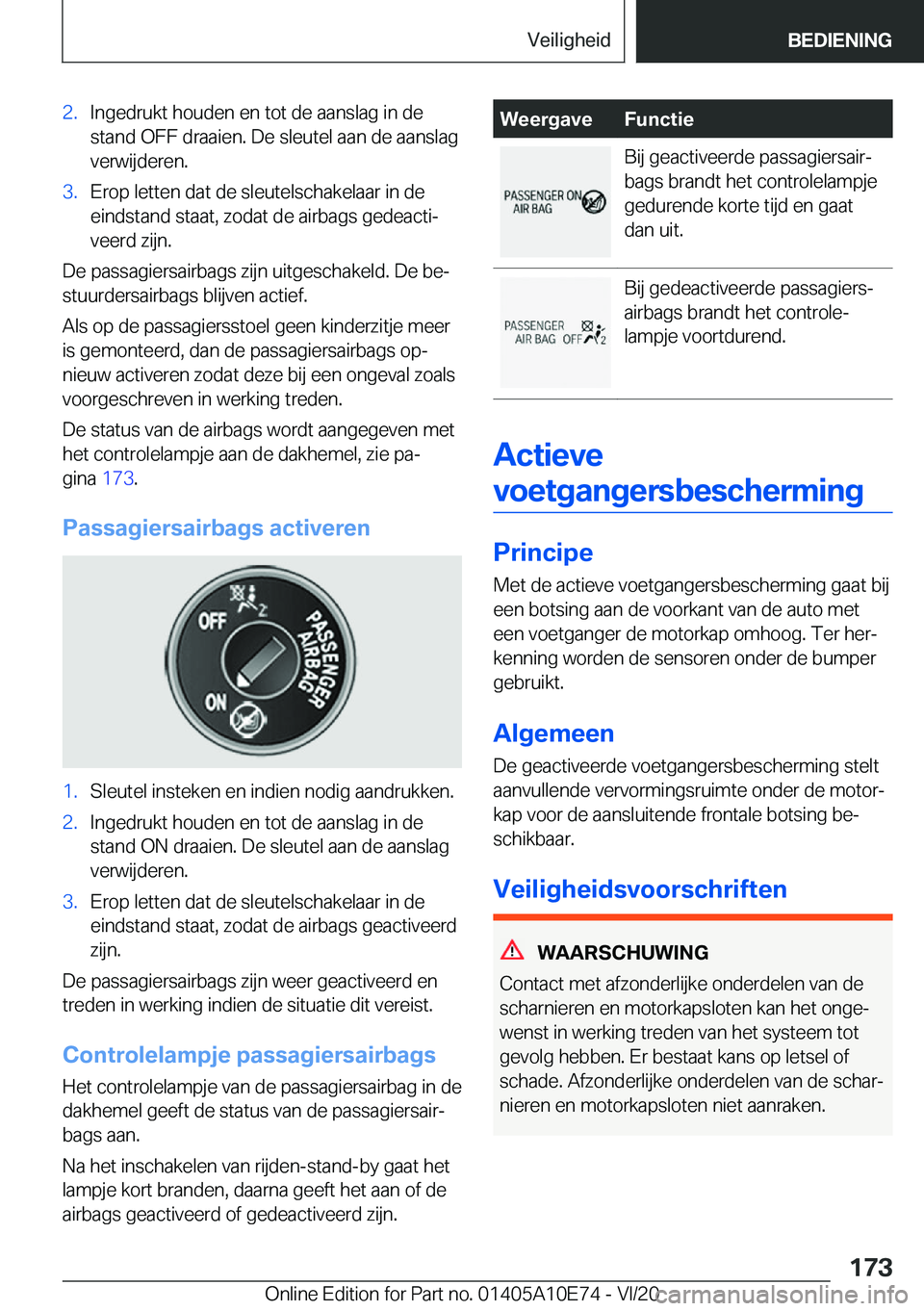 BMW X3 2021  Instructieboekjes (in Dutch) �2�.�I�n�g�e�d�r�u�k�t��h�o�u�d�e�n��e�n��t�o�t��d�e��a�a�n�s�l�a�g��i�n��d�e
�s�t�a�n�d��O�F�F��d�r�a�a�i�e�n�.��D�e��s�l�e�u�t�e�l��a�a�n��d�e��a�a�n�s�l�a�g �v�e�r�w�i�j�d�e�r�e�n�.�3