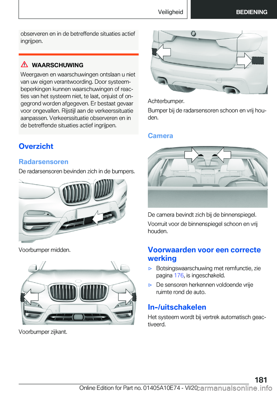 BMW X3 2021  Instructieboekjes (in Dutch) �o�b�s�e�r�v�e�r�e�n��e�n��i�n��d�e��b�e�t�r�e�f�f�e�n�d�e��s�i�t�u�a�t�i�e�s��a�c�t�i�e�f
�i�n�g�r�i�j�p�e�n�.
�W�A�A�R�S�C�H�U�W�I�N�G
�W�e�e�r�g�a�v�e�n��e�n��w�a�a�r�s�c�h�u�w�i�n�g�e�n��