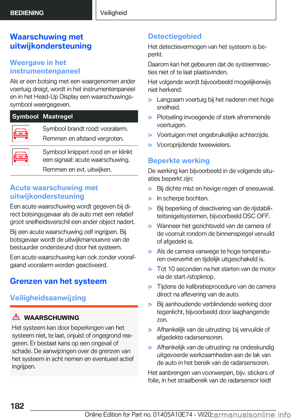 BMW X3 2021  Instructieboekjes (in Dutch) �W�a�a�r�s�c�h�u�w�i�n�g��m�e�t
�u�i�t�w�i�j�k�o�n�d�e�r�s�t�e�u�n�i�n�g
�W�e�e�r�g�a�v�e��i�n��h�e�t
�i�n�s�t�r�u�m�e�n�t�e�n�p�a�n�e�e�l
�A�l�s��e�r��e�e�n��b�o�t�s�i�n�g��m�e�t��e�e�n��w�a