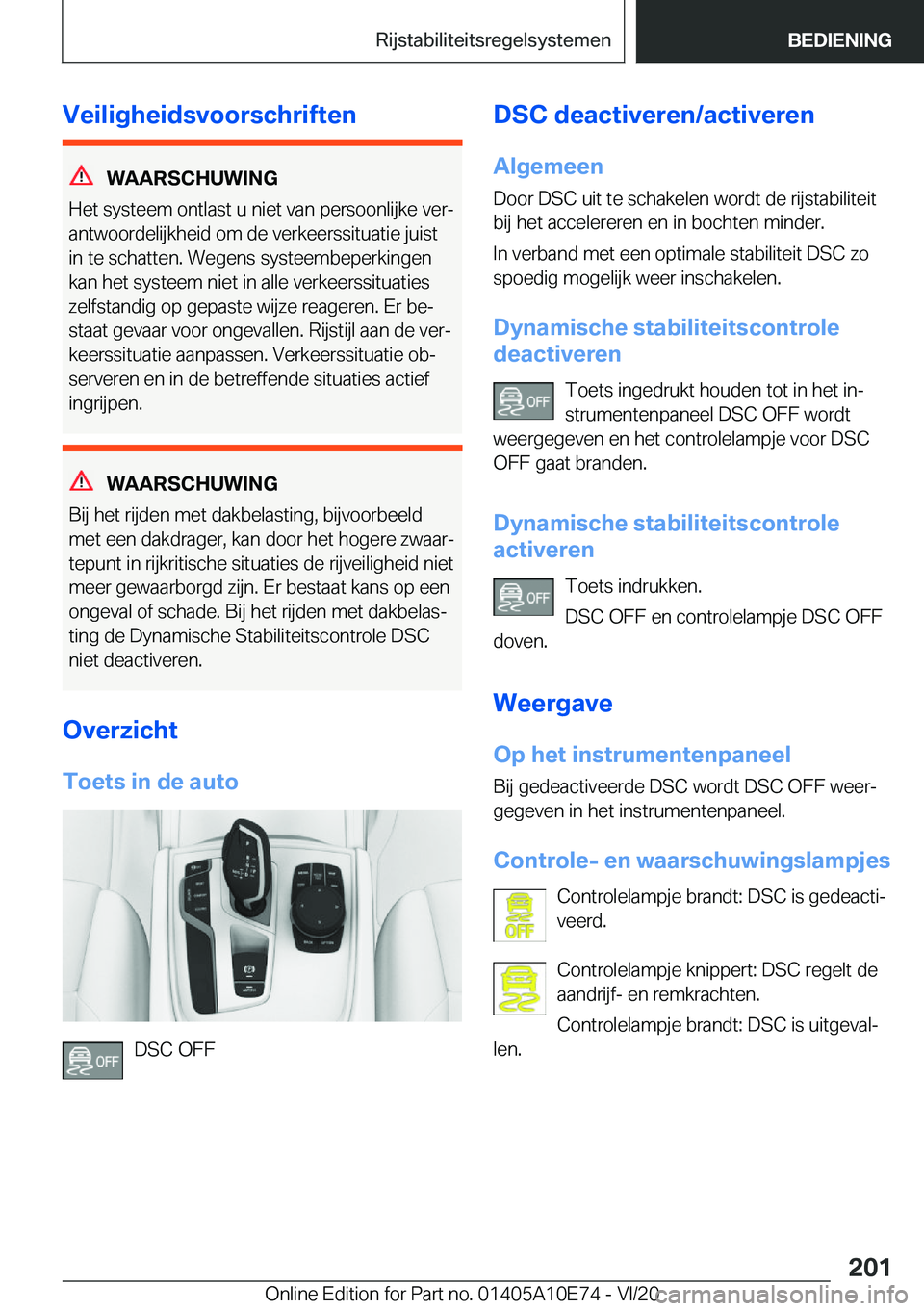 BMW X3 2021  Instructieboekjes (in Dutch) �V�e�i�l�i�g�h�e�i�d�s�v�o�o�r�s�c�h�r�i�f�t�e�n
�W�A�A�R�S�C�H�U�W�I�N�G
�H�e�t��s�y�s�t�e�e�m��o�n�t�l�a�s�t��u��n�i�e�t��v�a�n��p�e�r�s�o�o�n�l�i�j�k�e��v�e�rj
�a�n�t�w�o�o�r�d�e�l�i�j�k�h�