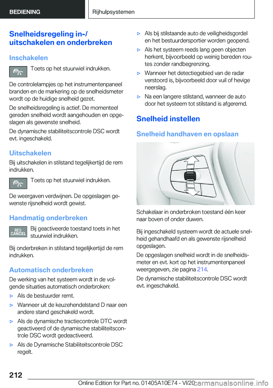 BMW X3 2021  Instructieboekjes (in Dutch) �S�n�e�l�h�e�i�d�s�r�e�g�e�l�i�n�g��i�n�-�/
�u�i�t�s�c�h�a�k�e�l�e�n��e�n��o�n�d�e�r�b�r�e�k�e�n
�I�n�s�c�h�a�k�e�l�e�n �T�o�e�t�s��o�p��h�e�t��s�t�u�u�r�w�i�e�l��i�n�d�r�u�k�k�e�n�.
�D�e��c�o