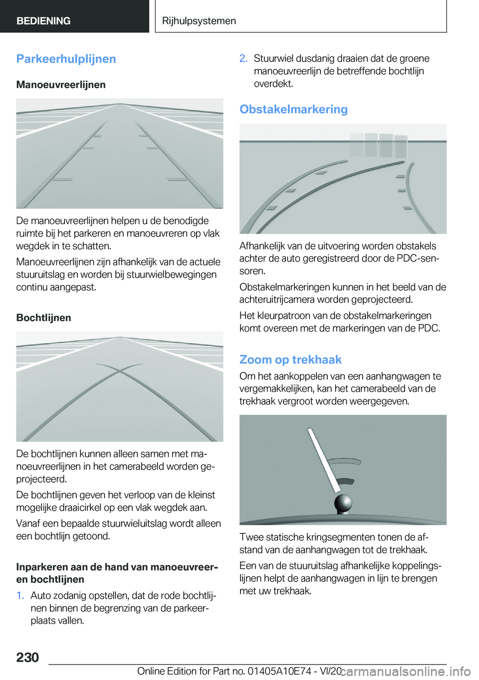 BMW X3 2021  Instructieboekjes (in Dutch) �P�a�r�k�e�e�r�h�u�l�p�l�i�j�n�e�n
�M�a�n�o�e�u�v�r�e�e�r�l�i�j�n�e�n
�D�e��m�a�n�o�e�u�v�r�e�e�r�l�i�j�n�e�n��h�e�l�p�e�n��u��d�e��b�e�n�o�d�i�g�d�e �r�u�i�m�t�e��b�i�j��h�e�t��p�a�r�k�e�r�e�