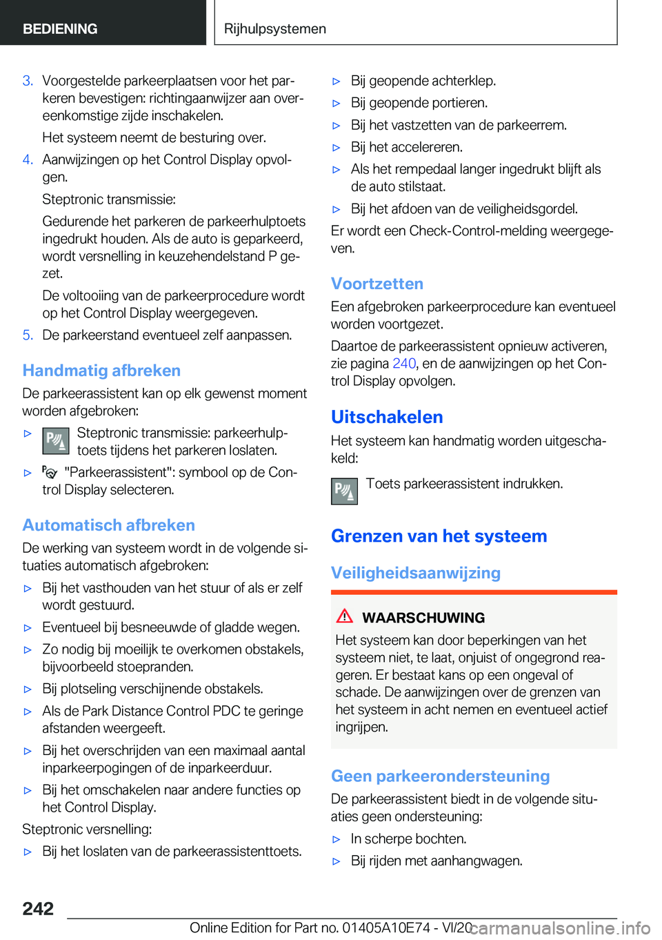BMW X3 2021  Instructieboekjes (in Dutch) �3�.�V�o�o�r�g�e�s�t�e�l�d�e��p�a�r�k�e�e�r�p�l�a�a�t�s�e�n��v�o�o�r��h�e�t��p�a�rj�k�e�r�e�n��b�e�v�e�s�t�i�g�e�n�:��r�i�c�h�t�i�n�g�a�a�n�w�i�j�z�e�r��a�a�n��o�v�e�rj�e�e�n�k�o�m�s�t�i�g�e