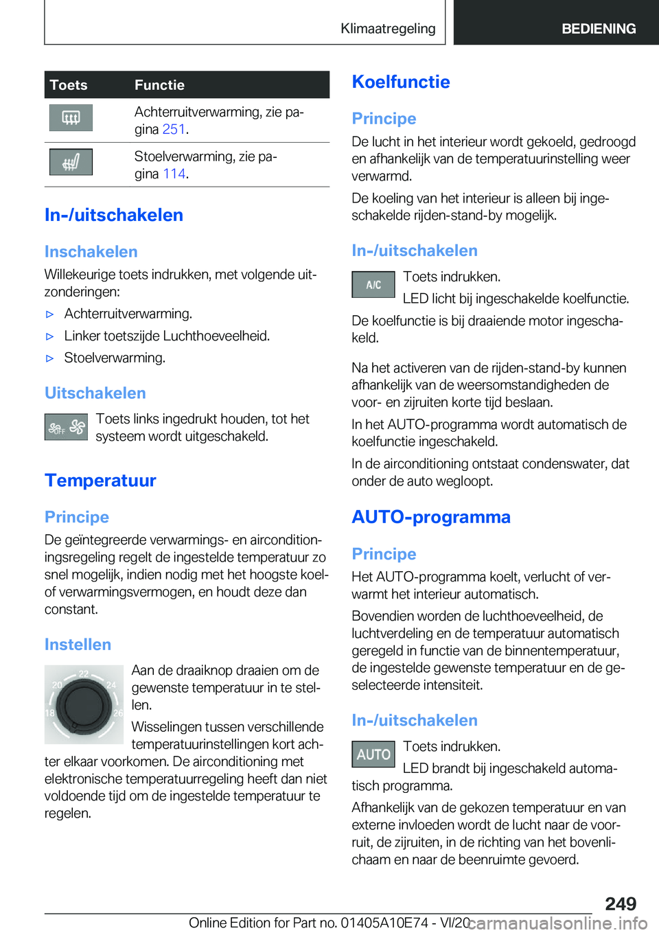 BMW X3 2021  Instructieboekjes (in Dutch) �T�o�e�t�s�F�u�n�c�t�i�e�A�c�h�t�e�r�r�u�i�t�v�e�r�w�a�r�m�i�n�g�,��z�i�e��p�aj
�g�i�n�a� �2�5�1�.�S�t�o�e�l�v�e�r�w�a�r�m�i�n�g�,��z�i�e��p�aj
�g�i�n�a� �1�1�4�.
�I�n�-�/�u�i�t�s�c�h�a�k�e�l�
