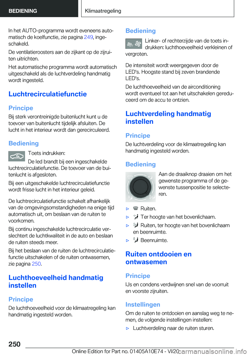 BMW X3 2021  Instructieboekjes (in Dutch) �I�n��h�e�t��A�U�T�O�-�p�r�o�g�r�a�m�m�a��w�o�r�d�t��e�v�e�n�e�e�n�s��a�u�t�oj�m�a�t�i�s�c�h��d�e��k�o�e�l�f�u�n�c�t�i�e�,��z�i�e��p�a�g�i�n�a� �2�4�9�,��i�n�g�ej
�s�c�h�a�k�e�l�d�.
�D�e�