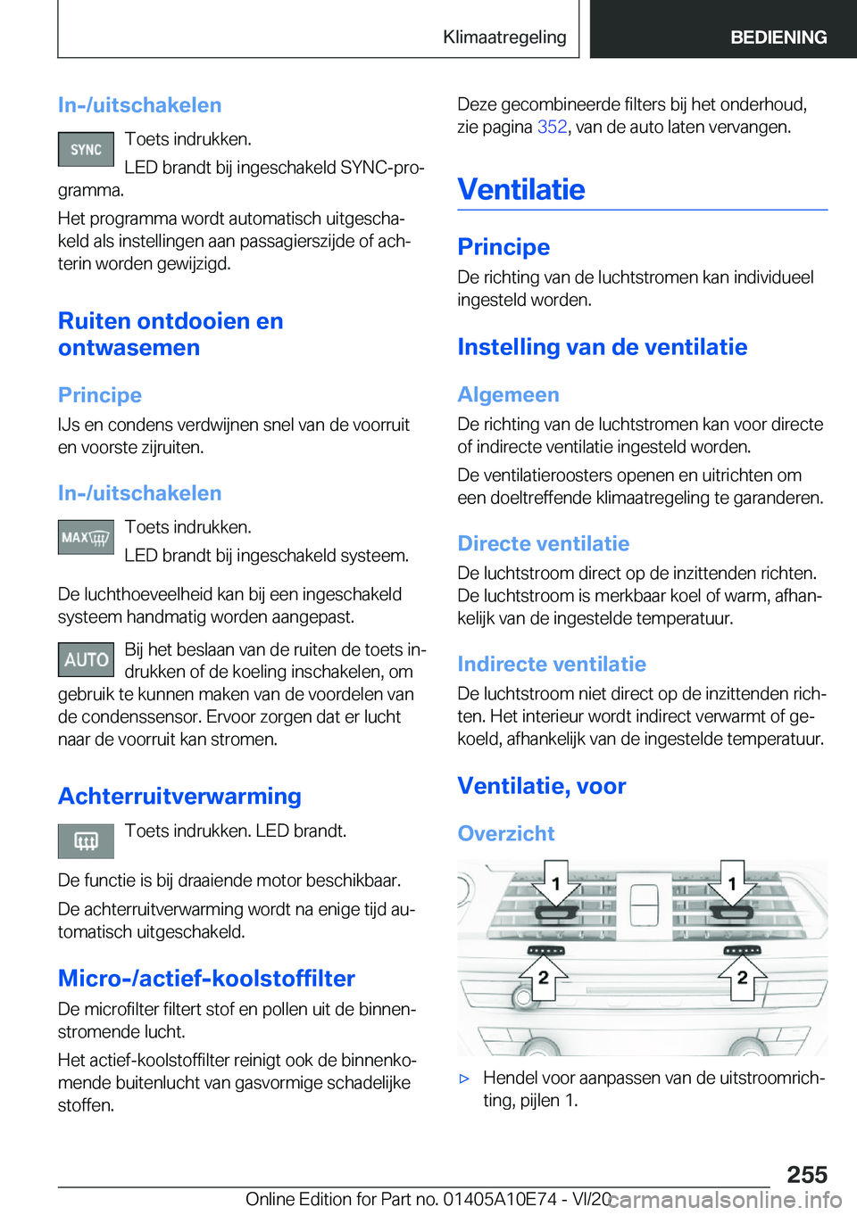 BMW X3 2021  Instructieboekjes (in Dutch) �I�n�-�/�u�i�t�s�c�h�a�k�e�l�e�n�T�o�e�t�s��i�n�d�r�u�k�k�e�n�.
�L�E�D��b�r�a�n�d�t��b�i�j��i�n�g�e�s�c�h�a�k�e�l�d��S�Y�N�C�-�p�r�oj
�g�r�a�m�m�a�.
�H�e�t��p�r�o�g�r�a�m�m�a��w�o�r�d�t��a�u�