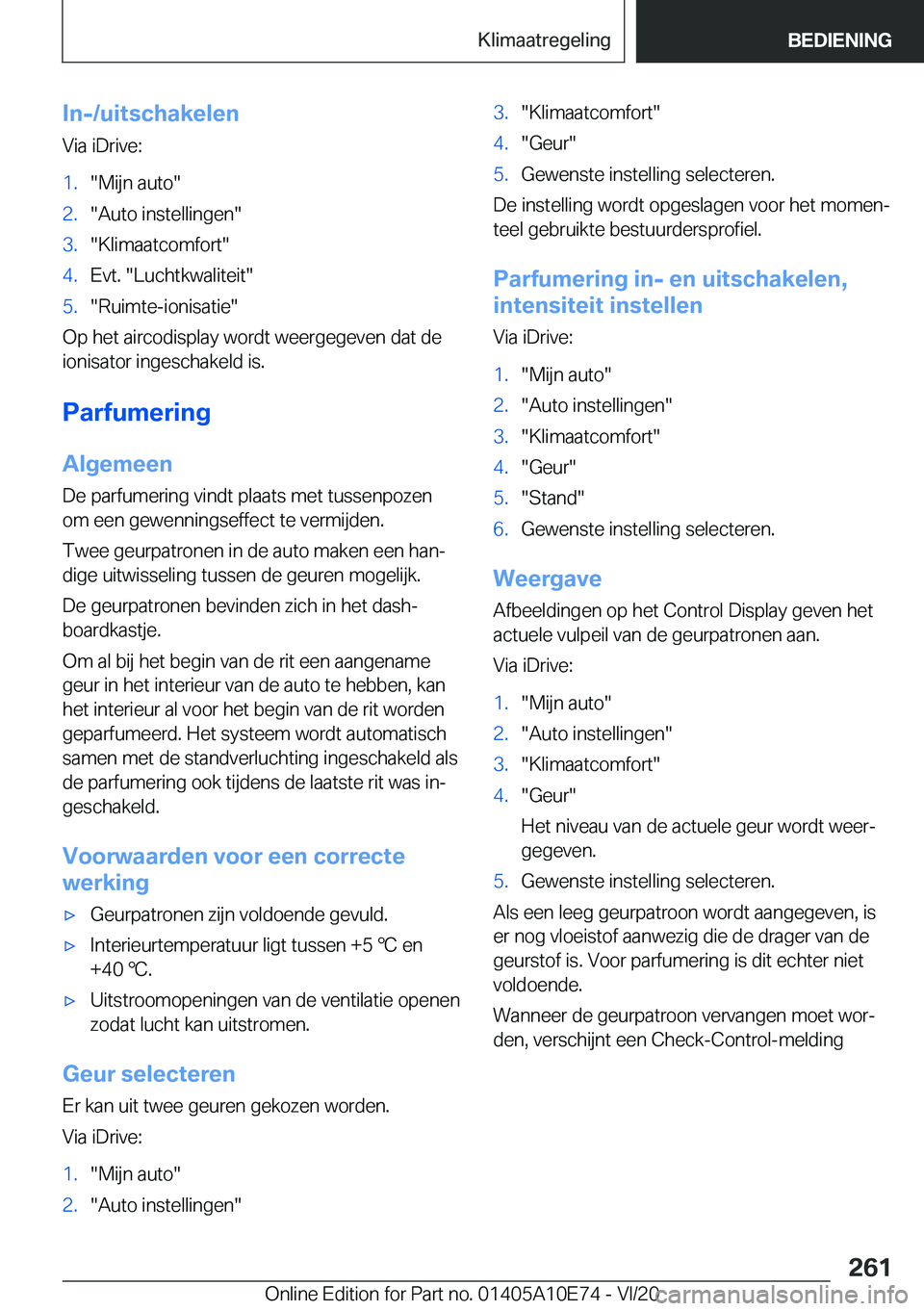BMW X3 2021  Instructieboekjes (in Dutch) �I�n�-�/�u�i�t�s�c�h�a�k�e�l�e�n
�V�i�a��i�D�r�i�v�e�:�1�.��M�i�j�n��a�u�t�o��2�.��A�u�t�o��i�n�s�t�e�l�l�i�n�g�e�n��3�.��K�l�i�m�a�a�t�c�o�m�f�o�r�t��4�.�E�v�t�.���L�u�c�h�t�k�w�a�l�i�t�e�