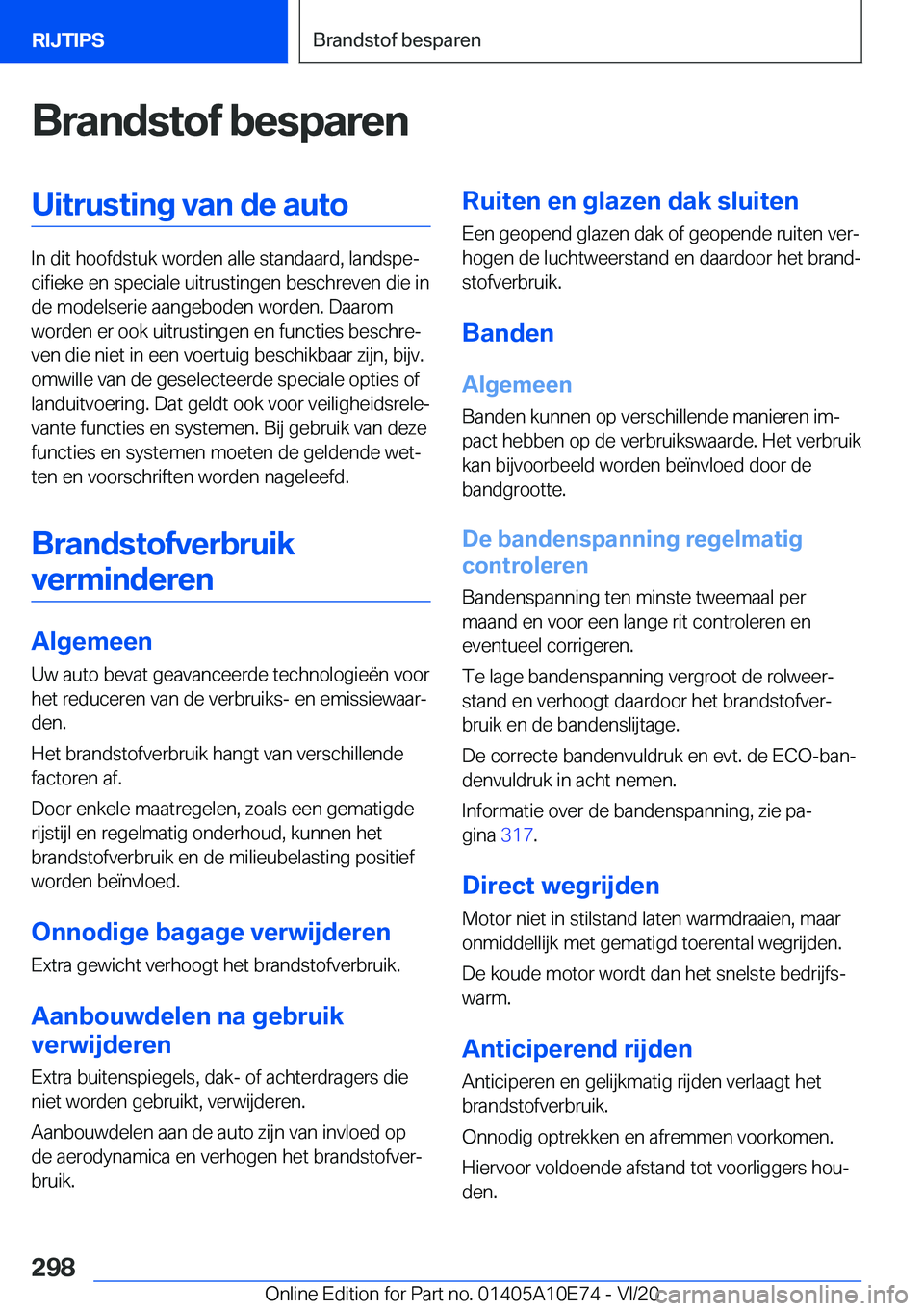 BMW X3 2021  Instructieboekjes (in Dutch) �B�r�a�n�d�s�t�o�f��b�e�s�p�a�r�e�n�U�i�t�r�u�s�t�i�n�g��v�a�n��d�e��a�u�t�o
�I�n��d�i�t��h�o�o�f�d�s�t�u�k��w�o�r�d�e�n��a�l�l�e��s�t�a�n�d�a�a�r�d�,��l�a�n�d�s�p�ej�c�i�f�i�e�k�e��e�n��