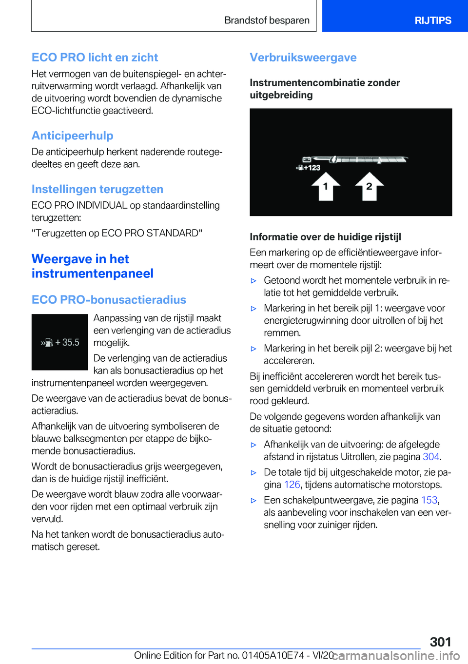 BMW X3 2021  Instructieboekjes (in Dutch) �E�C�O��P�R�O��l�i�c�h�t��e�n��z�i�c�h�t
�H�e�t��v�e�r�m�o�g�e�n��v�a�n��d�e��b�u�i�t�e�n�s�p�i�e�g�e�l�-��e�n��a�c�h�t�e�rj
�r�u�i�t�v�e�r�w�a�r�m�i�n�g��w�o�r�d�t��v�e�r�l�a�a�g�d�.��A