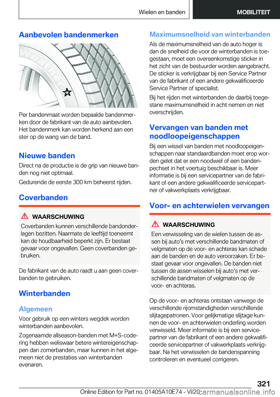 BMW X3 2021  Instructieboekjes (in Dutch) �A�a�n�b�e�v�o�l�e�n��b�a�n�d�e�n�m�e�r�k�e�n
�P�e�r��b�a�n�d�e�n�m�a�a�t��w�o�r�d�e�n��b�e�p�a�a�l�d�e��b�a�n�d�e�n�m�e�rj
�k�e�n��d�o�o�r��d�e��f�a�b�r�i�k�a�n�t��v�a�n��d�e��a�u�t�o��a