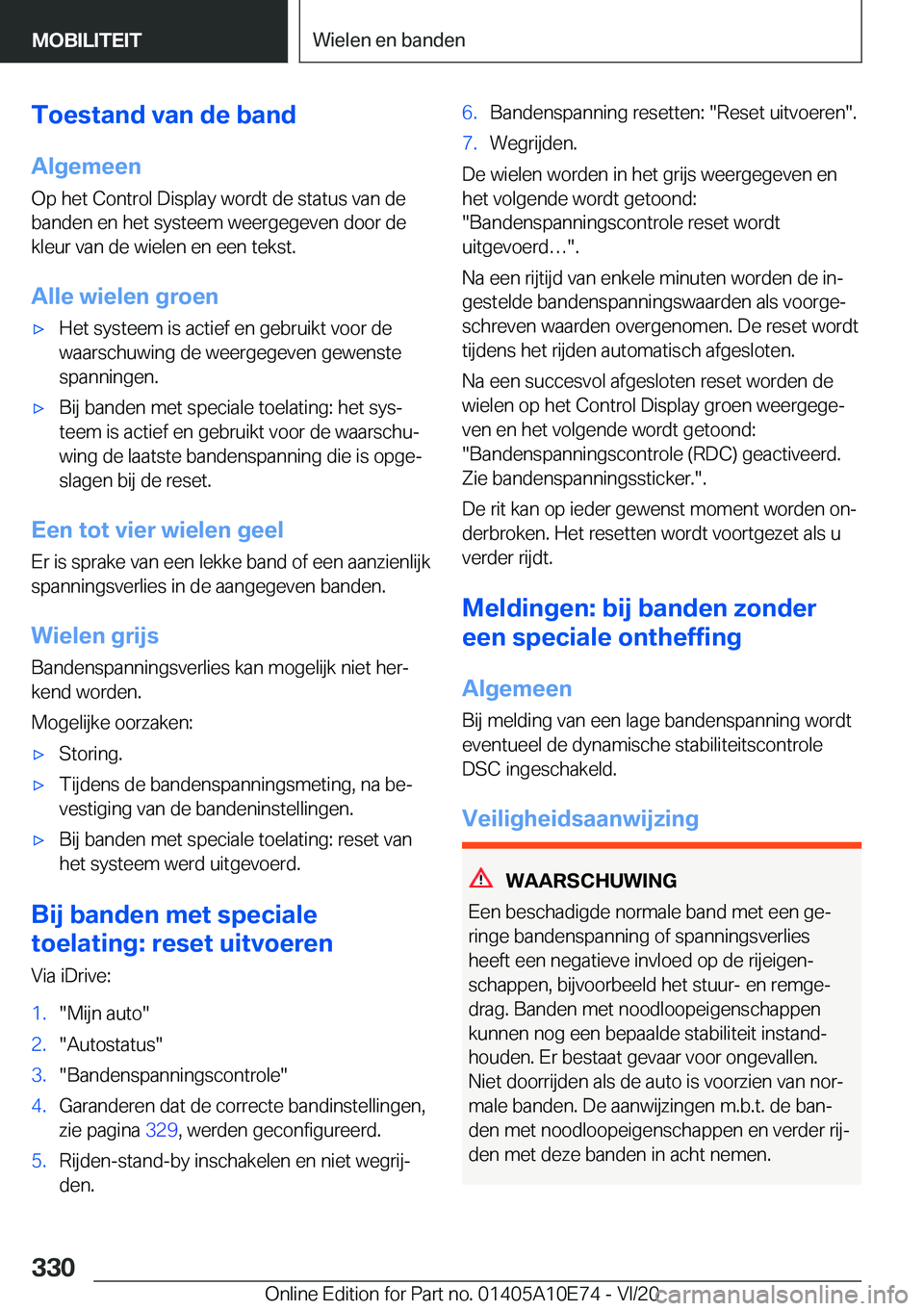BMW X3 2021  Instructieboekjes (in Dutch) �T�o�e�s�t�a�n�d��v�a�n��d�e��b�a�n�d�A�l�g�e�m�e�e�n
�O�p��h�e�t��C�o�n�t�r�o�l��D�i�s�p�l�a�y��w�o�r�d�t��d�e��s�t�a�t�u�s��v�a�n��d�e �b�a�n�d�e�n��e�n��h�e�t��s�y�s�t�e�e�m��w�e�e�r