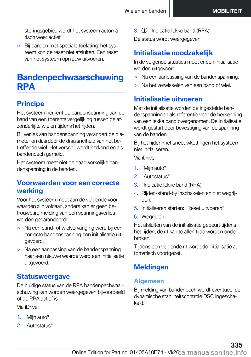 BMW X3 2021  Instructieboekjes (in Dutch) �s�t�o�r�i�n�g�s�g�e�b�i�e�d��w�o�r�d�t��h�e�t��s�y�s�t�e�e�m��a�u�t�o�m�aj�t�i�s�c�h��w�e�e�r��a�c�t�i�e�f�.'x�B�i�j��b�a�n�d�e�n��m�e�t��s�p�e�c�i�a�l�e��t�o�e�l�a�t�i�n�g�:��h�e�t�